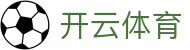 Kaiyun 官网登录入口 - 开云全站 H5 官方地址与 iOS APP 下载